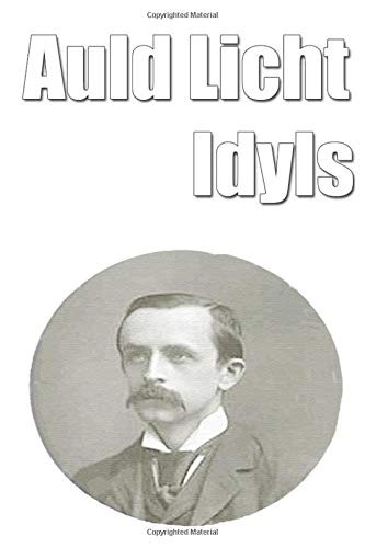 Auld Licht Idyls