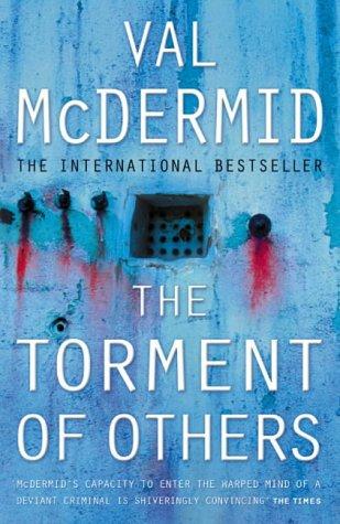 The torment of others