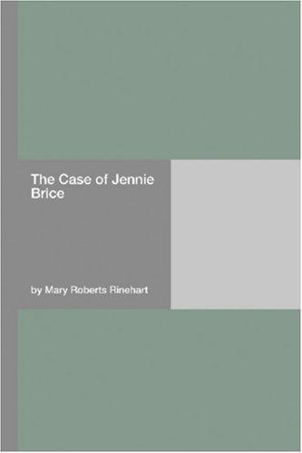 The Case of Jennie Brice