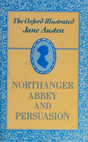 Novels (Northanger Abbey / Persuasion)