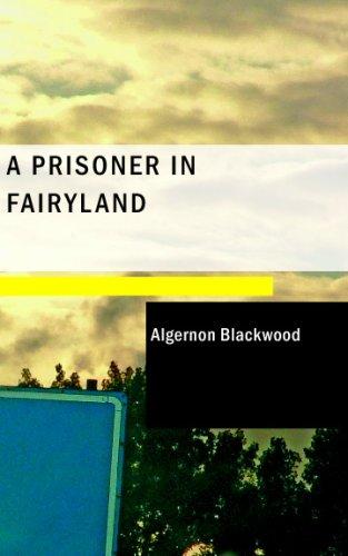 A Prisoner in Fairyland