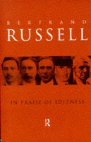 In Praise of Idleness and Other Essays