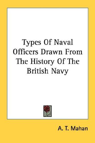 Types of naval officers drawn from the history of the British Navy