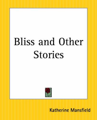Bliss, and other stories