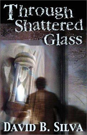 Through shattered glass