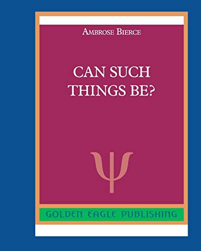 Can Such Things Be? [24 stories]