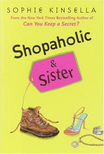 Shopaholic and Sister (Shopaholic Series, Book 4)