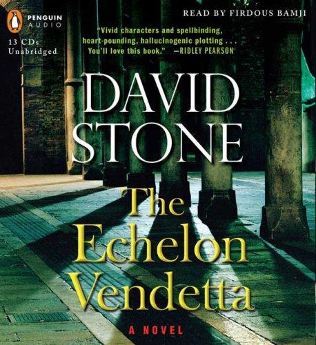 The Echelon Vendetta
