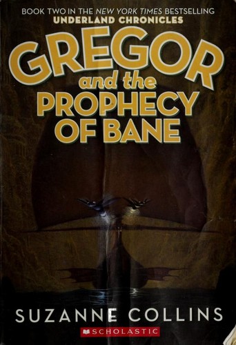 Gregor and the Prophecy of Bane