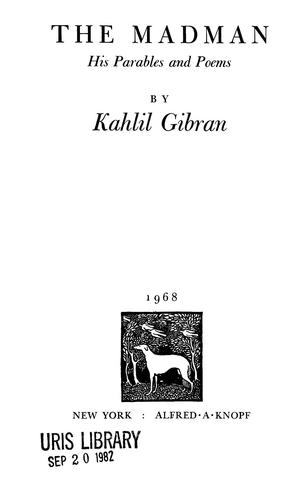 The madman, his parables and poems