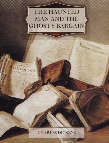 The Haunted Man and the Ghost's Bargain
