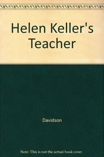 Helen Keller's teacher