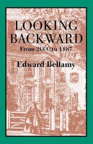 Looking Backward from 2000 to 1887