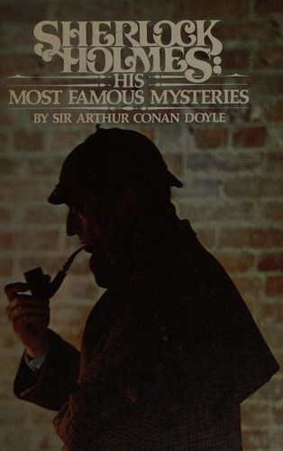 Sherlock Holmes. His Most Famous Mysteries (Adventure of the Gloria Scott / Adventure of the Greek Interpreter / Scandal in Bohemia / Sign of Four / Study in Scarlet)