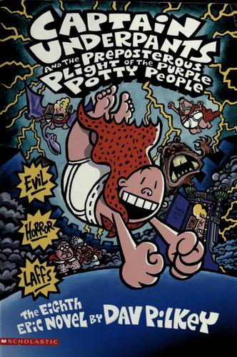 Captain Underpants and the Preposterous Plight of the Purple Potty People